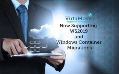 VirtaMove V-Migrate Now Supports WS2019 and Windows Container Migrations