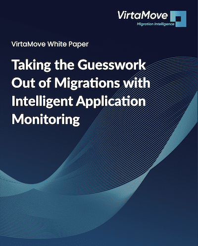 Taking The Guesswork out of Migrations with Intelligent Application Monitoring