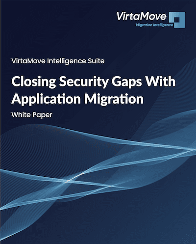 Closing Security Gaps with Application Migration